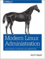 Modern Linux Administration by Sam R. Alapati