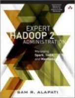 Expert Hadoop 2 Administration by Sam R. Alapati