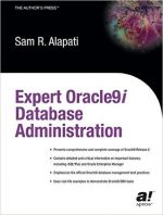 Expert Oracle9i Database Administration by Sam R. Alapati